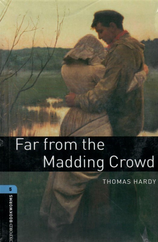 تصویر  Far from the Madding Crowd (Oxford Bookworms) (Stage 5) (CD) (دور از اجتماع خشمگين)