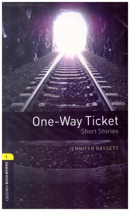 تصویر  one way ticket (oxford bookworms) (stage 1)  (بليط يك طرفه)